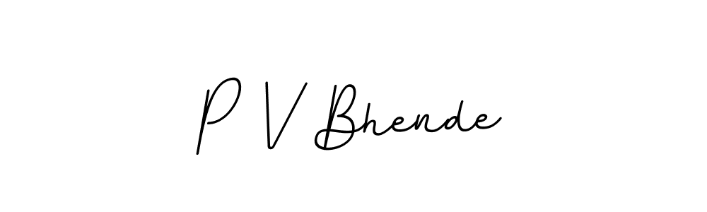 Make a beautiful signature design for name P V Bhende. Use this online signature maker to create a handwritten signature for free. P V Bhende signature style 11 images and pictures png