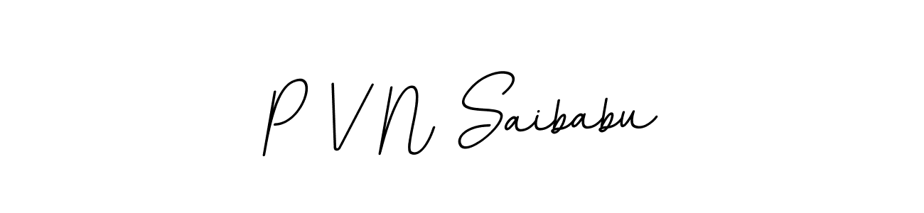 Also You can easily find your signature by using the search form. We will create P V N Saibabu name handwritten signature images for you free of cost using BallpointsItalic-DORy9 sign style. P V N Saibabu signature style 11 images and pictures png