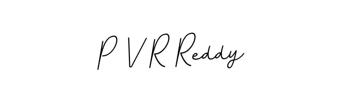 How to make P V R Reddy name signature. Use BallpointsItalic-DORy9 style for creating short signs online. This is the latest handwritten sign. P V R Reddy signature style 11 images and pictures png