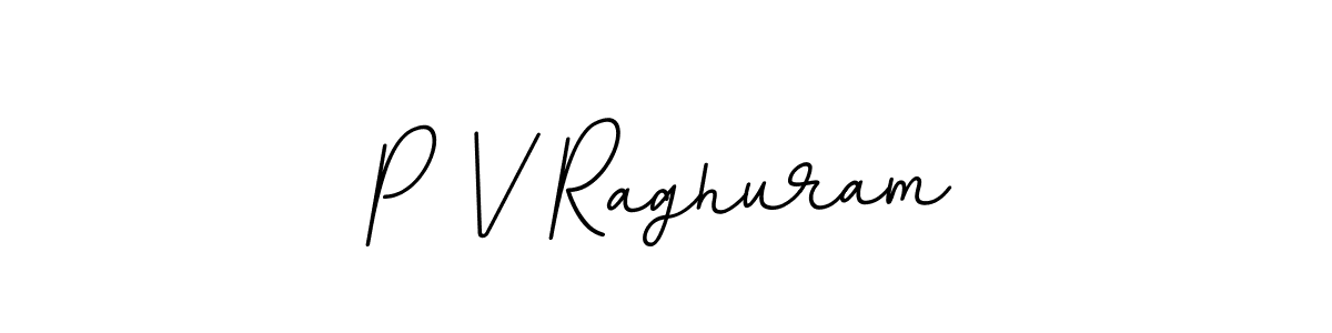 You should practise on your own different ways (BallpointsItalic-DORy9) to write your name (P V Raghuram) in signature. don't let someone else do it for you. P V Raghuram signature style 11 images and pictures png