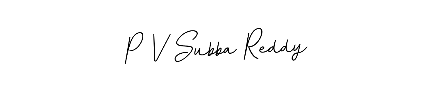 Also You can easily find your signature by using the search form. We will create P V Subba Reddy name handwritten signature images for you free of cost using BallpointsItalic-DORy9 sign style. P V Subba Reddy signature style 11 images and pictures png