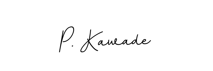 Design your own signature with our free online signature maker. With this signature software, you can create a handwritten (BallpointsItalic-DORy9) signature for name P. Kawade. P. Kawade signature style 11 images and pictures png