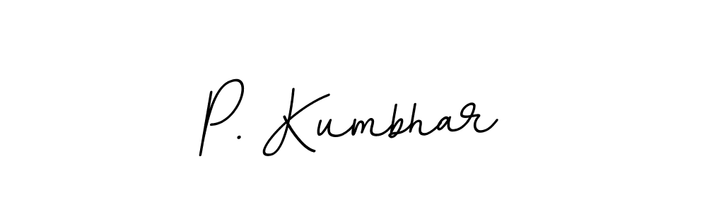 Use a signature maker to create a handwritten signature online. With this signature software, you can design (BallpointsItalic-DORy9) your own signature for name P. Kumbhar. P. Kumbhar signature style 11 images and pictures png