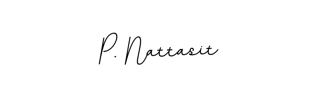 You should practise on your own different ways (BallpointsItalic-DORy9) to write your name (P. Nattasit) in signature. don't let someone else do it for you. P. Nattasit signature style 11 images and pictures png