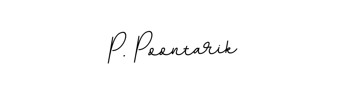 Use a signature maker to create a handwritten signature online. With this signature software, you can design (BallpointsItalic-DORy9) your own signature for name P. Poontarik. P. Poontarik signature style 11 images and pictures png