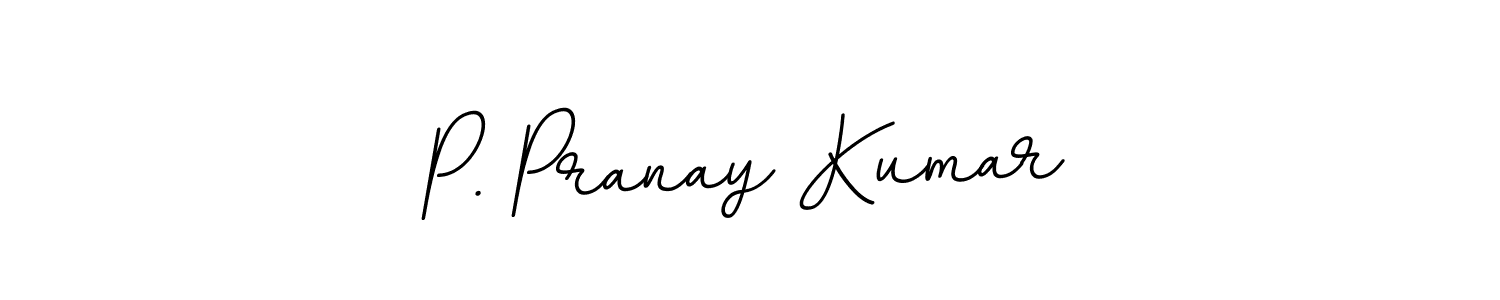 It looks lik you need a new signature style for name P. Pranay Kumar. Design unique handwritten (BallpointsItalic-DORy9) signature with our free signature maker in just a few clicks. P. Pranay Kumar signature style 11 images and pictures png