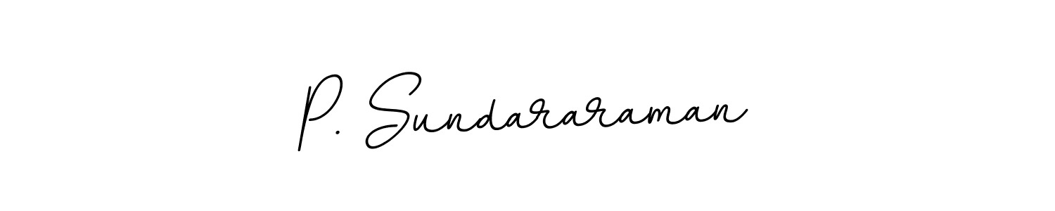 You should practise on your own different ways (BallpointsItalic-DORy9) to write your name (P. Sundararaman) in signature. don't let someone else do it for you. P. Sundararaman signature style 11 images and pictures png