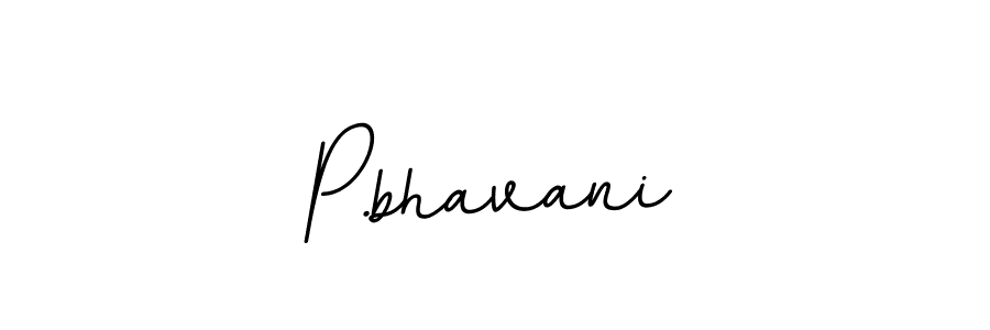 Use a signature maker to create a handwritten signature online. With this signature software, you can design (BallpointsItalic-DORy9) your own signature for name P.bhavani. P.bhavani signature style 11 images and pictures png