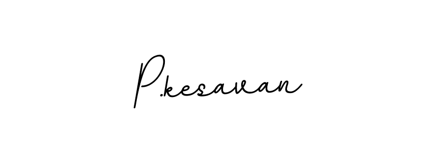 Design your own signature with our free online signature maker. With this signature software, you can create a handwritten (BallpointsItalic-DORy9) signature for name P.kesavan. P.kesavan signature style 11 images and pictures png