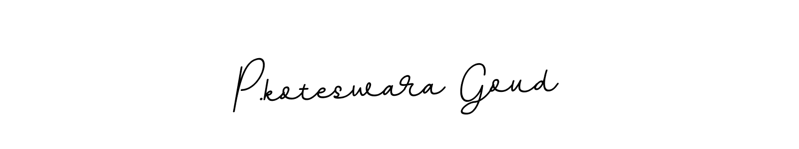 How to make P.koteswara Goud name signature. Use BallpointsItalic-DORy9 style for creating short signs online. This is the latest handwritten sign. P.koteswara Goud signature style 11 images and pictures png