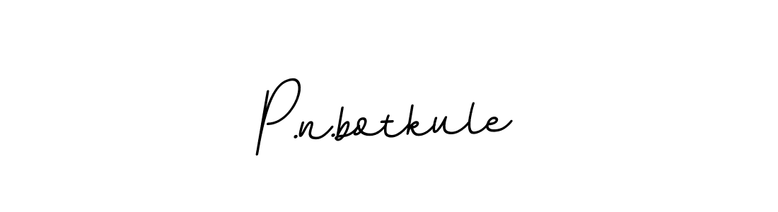 Similarly BallpointsItalic-DORy9 is the best handwritten signature design. Signature creator online .You can use it as an online autograph creator for name P.n.botkule. P.n.botkule signature style 11 images and pictures png