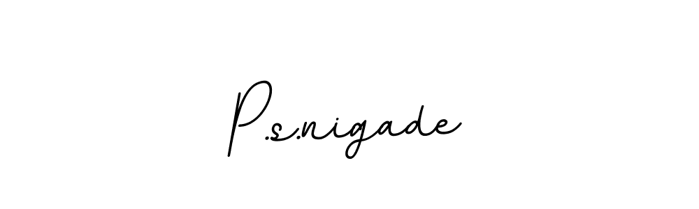 Once you've used our free online signature maker to create your best signature BallpointsItalic-DORy9 style, it's time to enjoy all of the benefits that P.s.nigade name signing documents. P.s.nigade signature style 11 images and pictures png