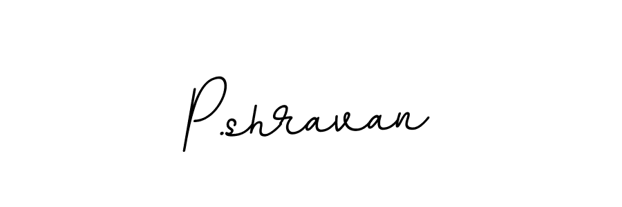 Create a beautiful signature design for name P.shravan. With this signature (BallpointsItalic-DORy9) fonts, you can make a handwritten signature for free. P.shravan signature style 11 images and pictures png