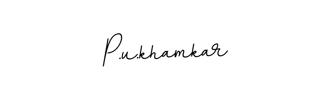 Use a signature maker to create a handwritten signature online. With this signature software, you can design (BallpointsItalic-DORy9) your own signature for name P.u.khamkar. P.u.khamkar signature style 11 images and pictures png