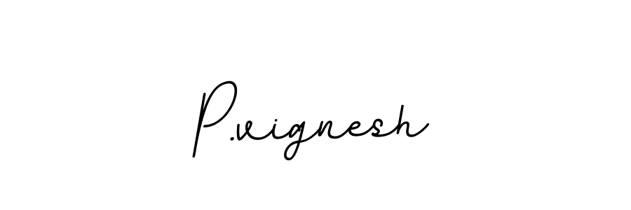 It looks lik you need a new signature style for name P.vignesh. Design unique handwritten (BallpointsItalic-DORy9) signature with our free signature maker in just a few clicks. P.vignesh signature style 11 images and pictures png