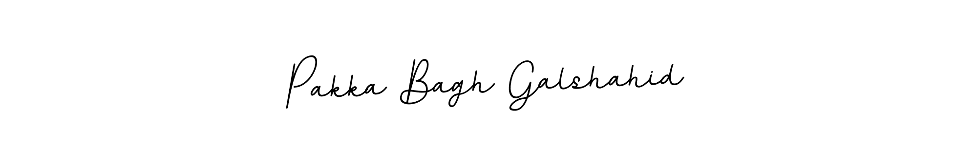 Create a beautiful signature design for name Pakka Bagh Galshahid. With this signature (BallpointsItalic-DORy9) fonts, you can make a handwritten signature for free. Pakka Bagh Galshahid signature style 11 images and pictures png