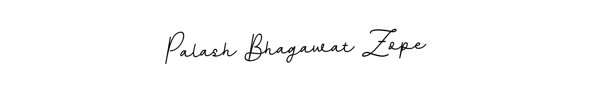 Also You can easily find your signature by using the search form. We will create Palash Bhagawat Zope name handwritten signature images for you free of cost using BallpointsItalic-DORy9 sign style. Palash Bhagawat Zope signature style 11 images and pictures png