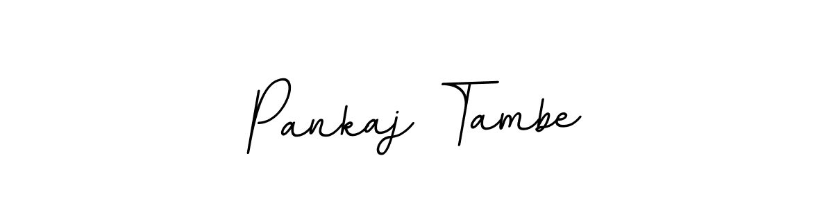 How to make Pankaj Tambe name signature. Use BallpointsItalic-DORy9 style for creating short signs online. This is the latest handwritten sign. Pankaj Tambe signature style 11 images and pictures png
