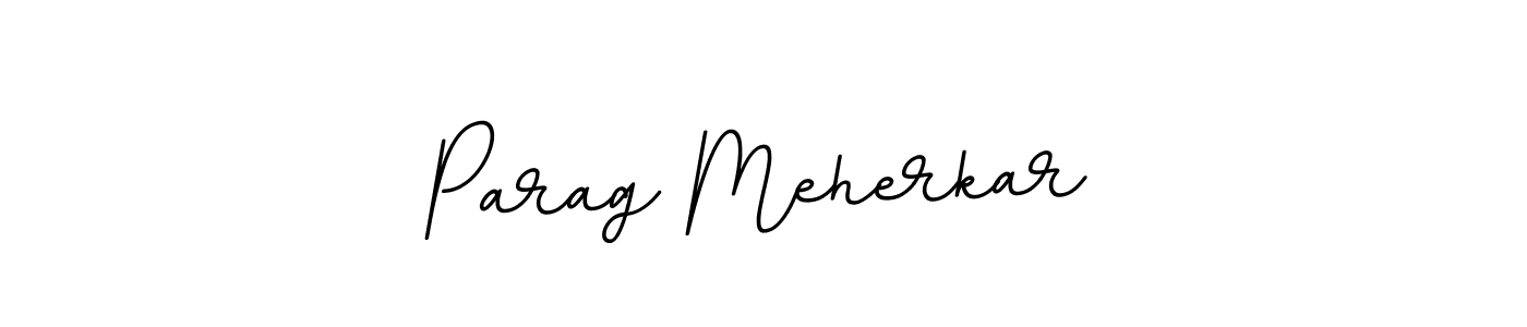 Make a beautiful signature design for name Parag Meherkar. With this signature (BallpointsItalic-DORy9) style, you can create a handwritten signature for free. Parag Meherkar signature style 11 images and pictures png