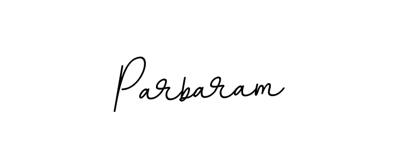 Also we have Parbaram name is the best signature style. Create professional handwritten signature collection using BallpointsItalic-DORy9 autograph style. Parbaram signature style 11 images and pictures png