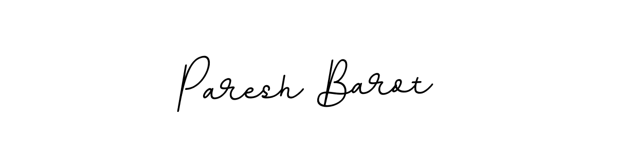 Use a signature maker to create a handwritten signature online. With this signature software, you can design (BallpointsItalic-DORy9) your own signature for name Paresh Barot. Paresh Barot signature style 11 images and pictures png
