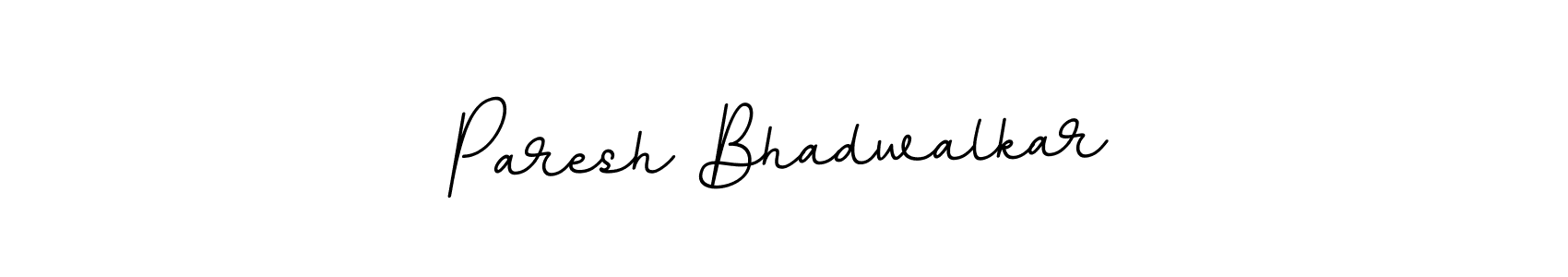 Make a beautiful signature design for name Paresh Bhadwalkar. With this signature (BallpointsItalic-DORy9) style, you can create a handwritten signature for free. Paresh Bhadwalkar signature style 11 images and pictures png