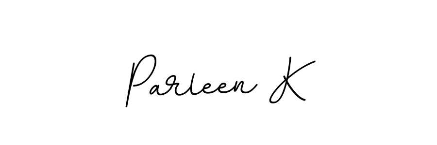 Check out images of Autograph of Parleen K name. Actor Parleen K Signature Style. BallpointsItalic-DORy9 is a professional sign style online. Parleen K signature style 11 images and pictures png