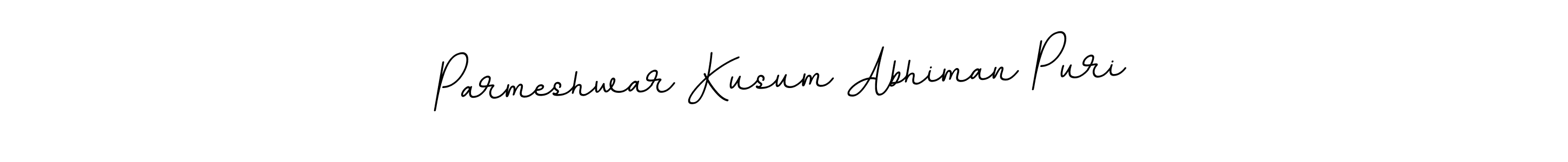 Once you've used our free online signature maker to create your best signature BallpointsItalic-DORy9 style, it's time to enjoy all of the benefits that Parmeshwar Kusum Abhiman Puri name signing documents. Parmeshwar Kusum Abhiman Puri signature style 11 images and pictures png