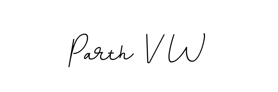 It looks lik you need a new signature style for name Parth V W. Design unique handwritten (BallpointsItalic-DORy9) signature with our free signature maker in just a few clicks. Parth V W signature style 11 images and pictures png