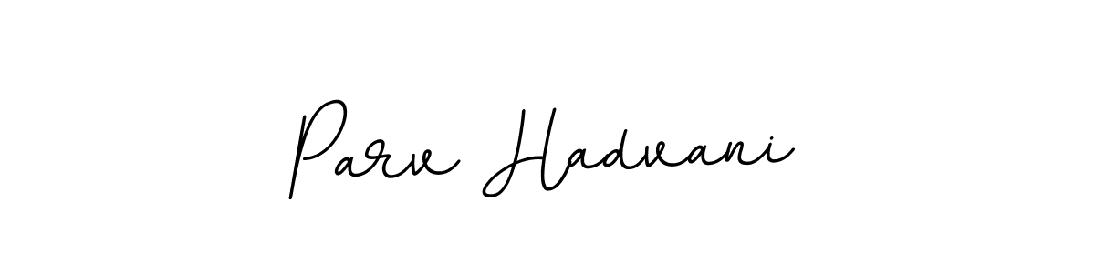 Parv Hadvani stylish signature style. Best Handwritten Sign (BallpointsItalic-DORy9) for my name. Handwritten Signature Collection Ideas for my name Parv Hadvani. Parv Hadvani signature style 11 images and pictures png