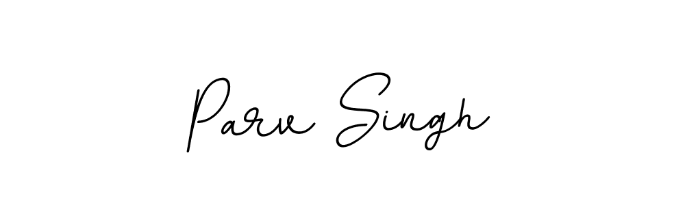 Parv Singh stylish signature style. Best Handwritten Sign (BallpointsItalic-DORy9) for my name. Handwritten Signature Collection Ideas for my name Parv Singh. Parv Singh signature style 11 images and pictures png