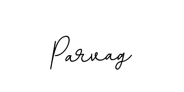 Use a signature maker to create a handwritten signature online. With this signature software, you can design (BallpointsItalic-DORy9) your own signature for name Parvag. Parvag signature style 11 images and pictures png