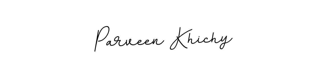 Create a beautiful signature design for name Parveen Khichy. With this signature (BallpointsItalic-DORy9) fonts, you can make a handwritten signature for free. Parveen Khichy signature style 11 images and pictures png