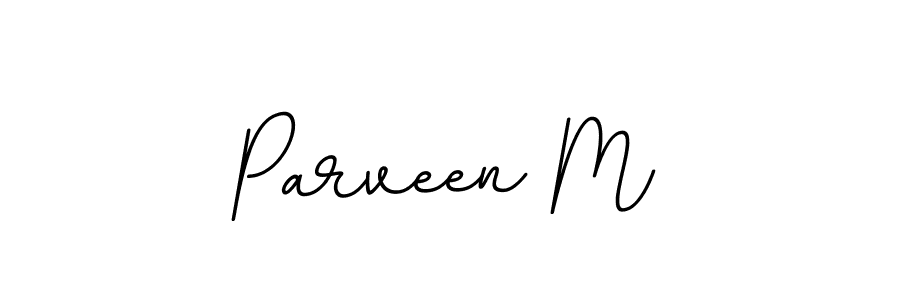 Design your own signature with our free online signature maker. With this signature software, you can create a handwritten (BallpointsItalic-DORy9) signature for name Parveen M. Parveen M signature style 11 images and pictures png