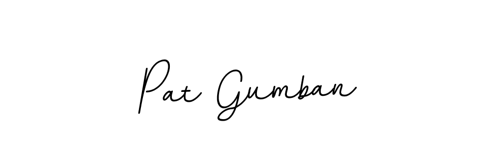 You should practise on your own different ways (BallpointsItalic-DORy9) to write your name (Pat Gumban) in signature. don't let someone else do it for you. Pat Gumban signature style 11 images and pictures png