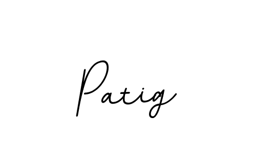 You should practise on your own different ways (BallpointsItalic-DORy9) to write your name (Patig) in signature. don't let someone else do it for you. Patig signature style 11 images and pictures png