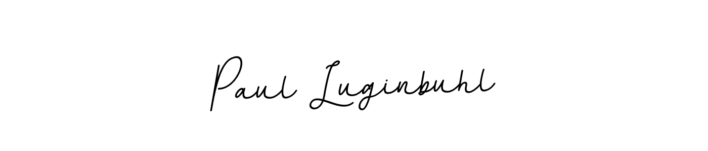 You should practise on your own different ways (BallpointsItalic-DORy9) to write your name (Paul Luginbuhl) in signature. don't let someone else do it for you. Paul Luginbuhl signature style 11 images and pictures png
