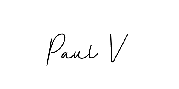 This is the best signature style for the Paul V name. Also you like these signature font (BallpointsItalic-DORy9). Mix name signature. Paul V signature style 11 images and pictures png