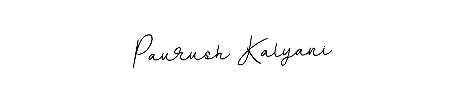 Make a beautiful signature design for name Paurush Kalyani. With this signature (BallpointsItalic-DORy9) style, you can create a handwritten signature for free. Paurush Kalyani signature style 11 images and pictures png