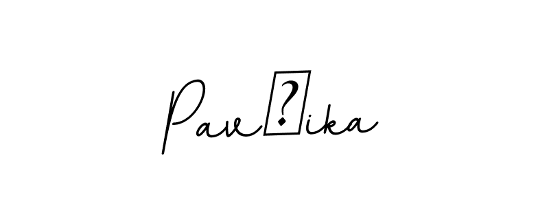 You should practise on your own different ways (BallpointsItalic-DORy9) to write your name (Pavčika) in signature. don't let someone else do it for you. Pavčika signature style 11 images and pictures png