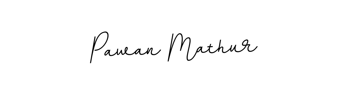 You should practise on your own different ways (BallpointsItalic-DORy9) to write your name (Pawan Mathur) in signature. don't let someone else do it for you. Pawan Mathur signature style 11 images and pictures png