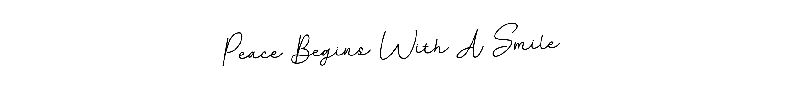 Peace Begins With A Smile stylish signature style. Best Handwritten Sign (BallpointsItalic-DORy9) for my name. Handwritten Signature Collection Ideas for my name Peace Begins With A Smile. Peace Begins With A Smile signature style 11 images and pictures png