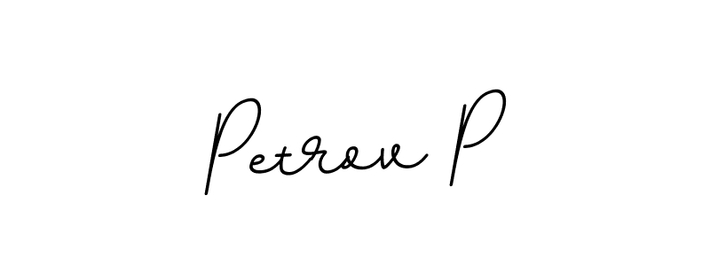 Create a beautiful signature design for name Petrov P. With this signature (BallpointsItalic-DORy9) fonts, you can make a handwritten signature for free. Petrov P signature style 11 images and pictures png