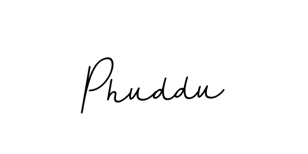 Design your own signature with our free online signature maker. With this signature software, you can create a handwritten (BallpointsItalic-DORy9) signature for name Phuddu. Phuddu signature style 11 images and pictures png