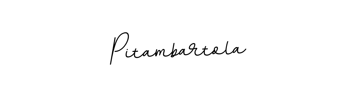 Also we have Pitambartola name is the best signature style. Create professional handwritten signature collection using BallpointsItalic-DORy9 autograph style. Pitambartola signature style 11 images and pictures png