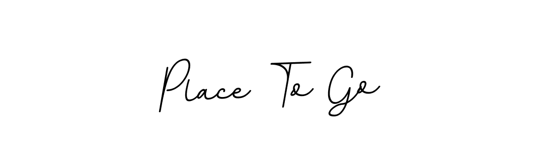 How to make Place To Go signature? BallpointsItalic-DORy9 is a professional autograph style. Create handwritten signature for Place To Go name. Place To Go signature style 11 images and pictures png