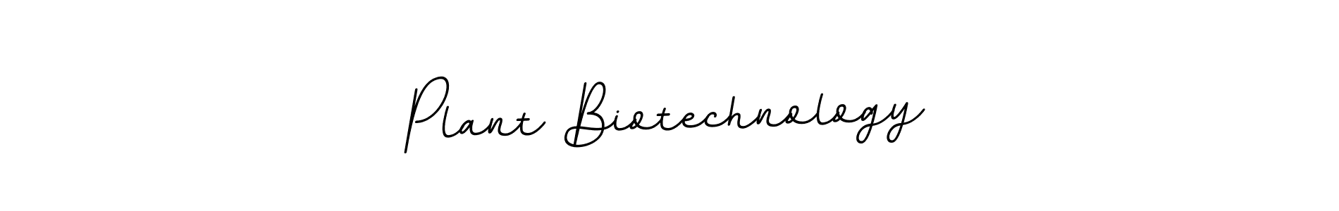 Similarly BallpointsItalic-DORy9 is the best handwritten signature design. Signature creator online .You can use it as an online autograph creator for name Plant Biotechnology. Plant Biotechnology signature style 11 images and pictures png