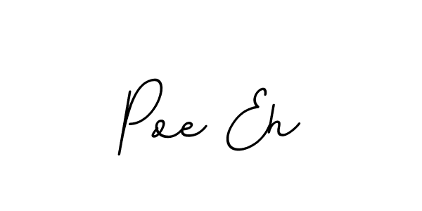 Create a beautiful signature design for name Poe Eh. With this signature (BallpointsItalic-DORy9) fonts, you can make a handwritten signature for free. Poe Eh signature style 11 images and pictures png