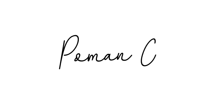 Also we have Poman C name is the best signature style. Create professional handwritten signature collection using BallpointsItalic-DORy9 autograph style. Poman C signature style 11 images and pictures png