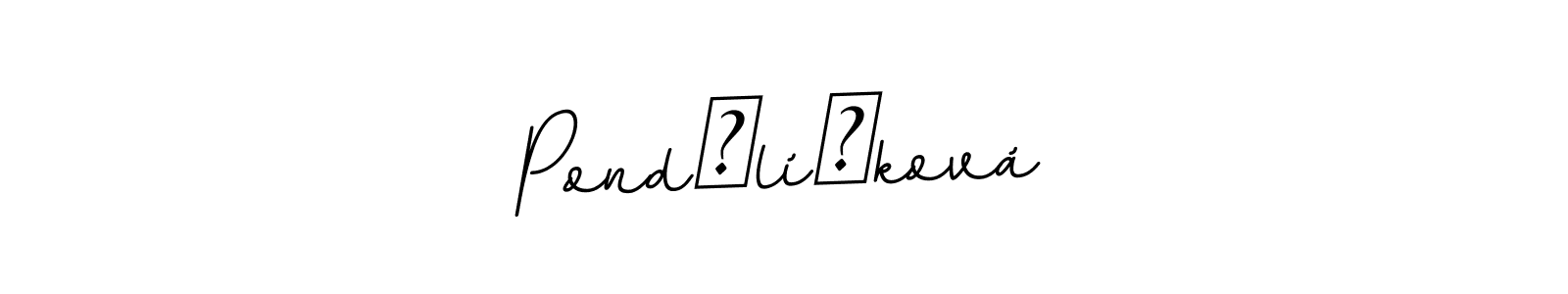 Create a beautiful signature design for name Pondělíčková. With this signature (BallpointsItalic-DORy9) fonts, you can make a handwritten signature for free. Pondělíčková signature style 11 images and pictures png